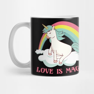 Love is Magical Unicorn Rainbow Magic Mug